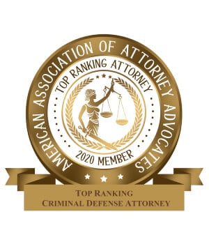 American Association of Attorney Advocates | Top Ranking Attorney 2020 Member | Top Ranking Criminal Defense Attorney